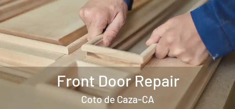  Front Door Repair Coto de Caza-CA